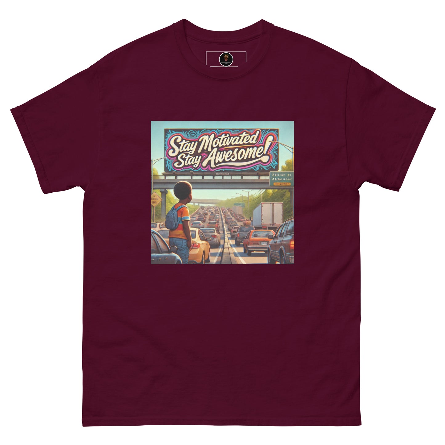 Stay Awesome and Motivated Classic Tee